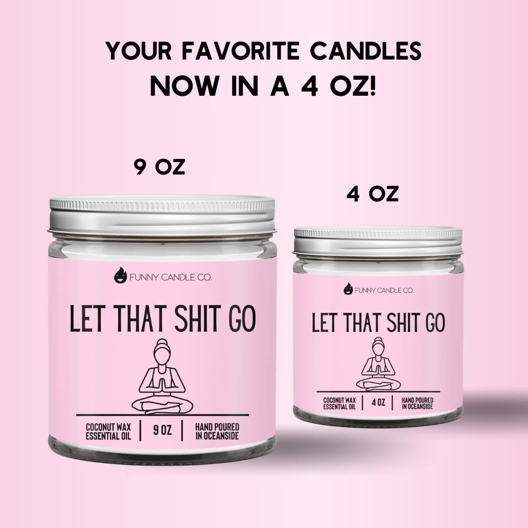 Let That Sh*t Go Candle | Stress Relief & Self-Care Mood (Pink)