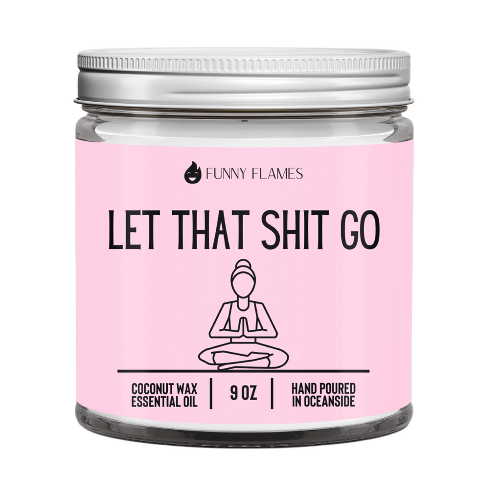 Let That Sh*t Go Candle | Stress Relief & Self-Care Mood (Pink)