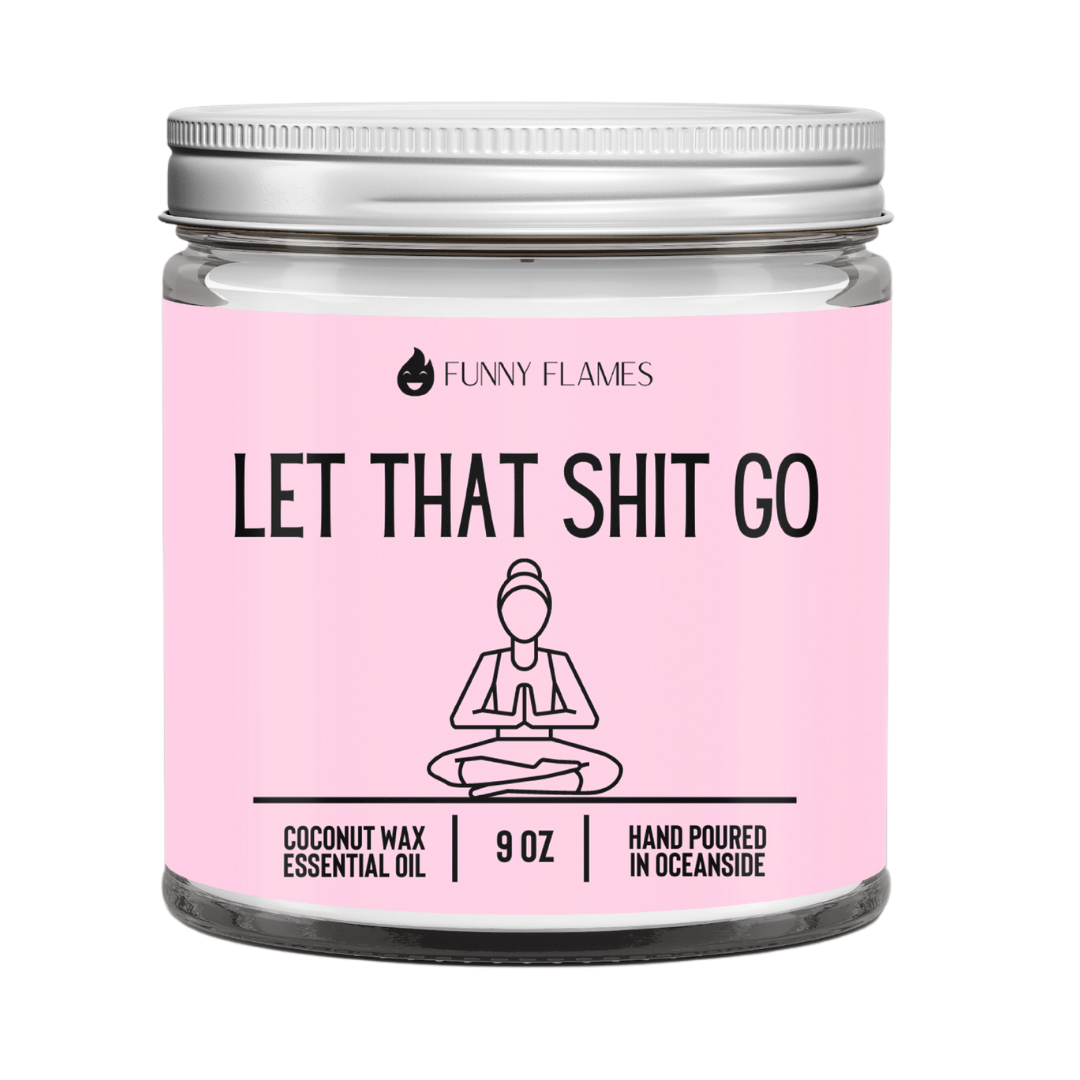 Let That Sh*t Go Candle | Stress Relief & Self-Care Mood (Pink)